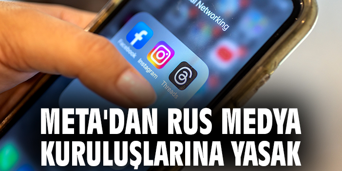 Meta, Rus Medyasını Küresel Olarak Yasakladı!