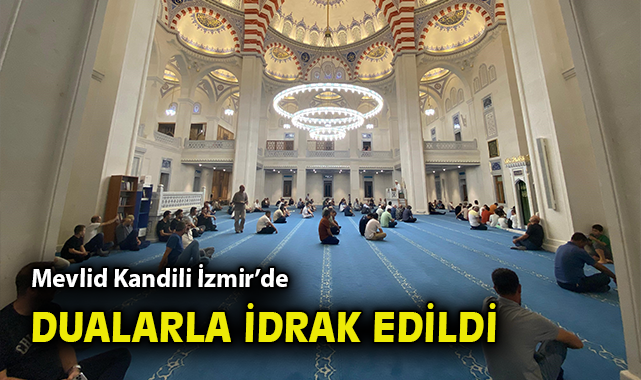 İzmir’de Mevlid Kandili Coşkusu