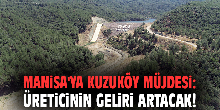 Kuzuköy Barajı ile Tarımdaki Dönüşüm Başlıyor!