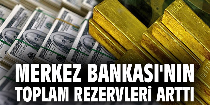 Merkez Bankası Rezervleri Artış Göstermeye Devam Ediyor!