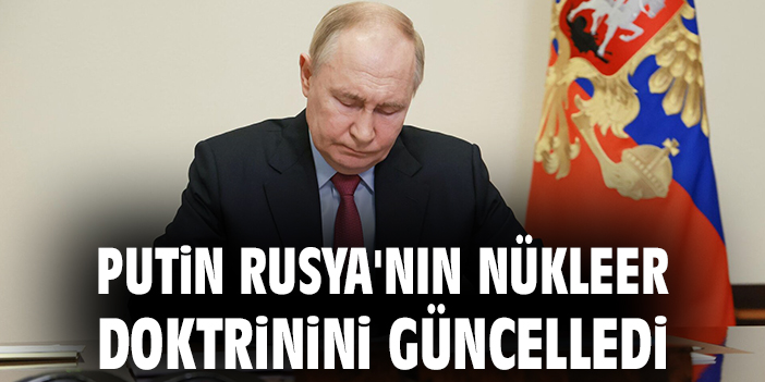 Putin’den Nükleer Doktrin Güncellemesi: Yeni Tehditler