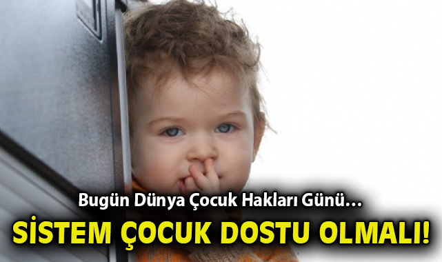 Çocuk Hakları Günü: Sorunlar Artıyor, Farkındalık Şart!