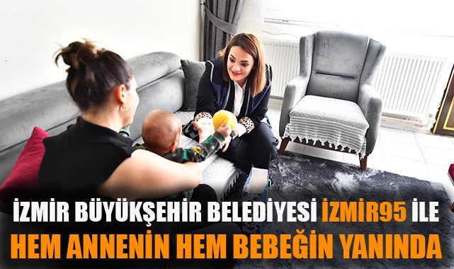 İzmir95 Projesi: Anneler ve Bebekler İçin Destek