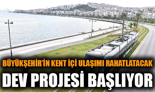 İzmir’de Trafik Sorununu Çözecek Alt Geçit Başladı