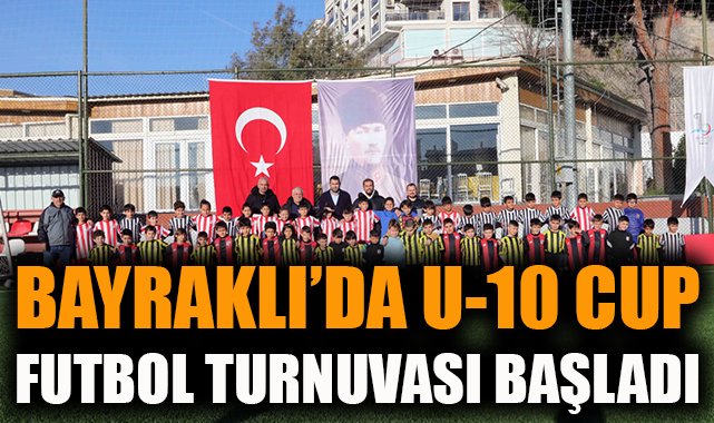 Bayraklı’da U-10 Cup: 240 Genç Yetenek Yarışıyor!