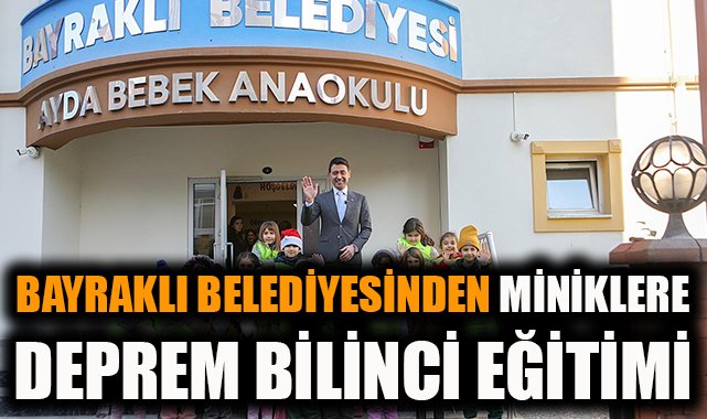 Bayraklı’da Çocuklara Deprem Eğitimi Verildi