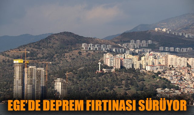 Ege Denizi’nde Deprem Fırtınası Devam Ediyor!