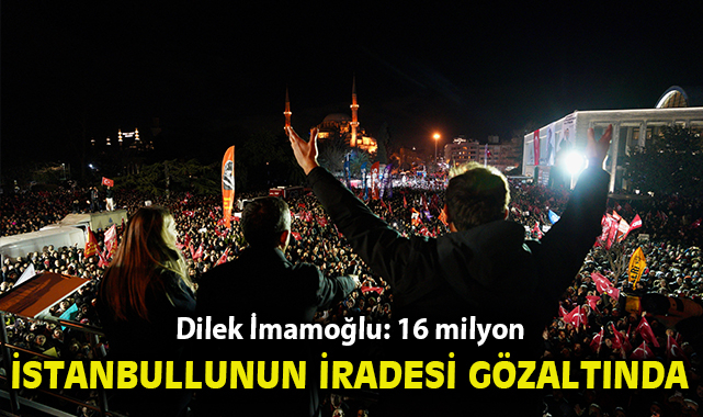 İmamoğlu’na Destek İçin Saraçhane’de Tarihi Kalabalık