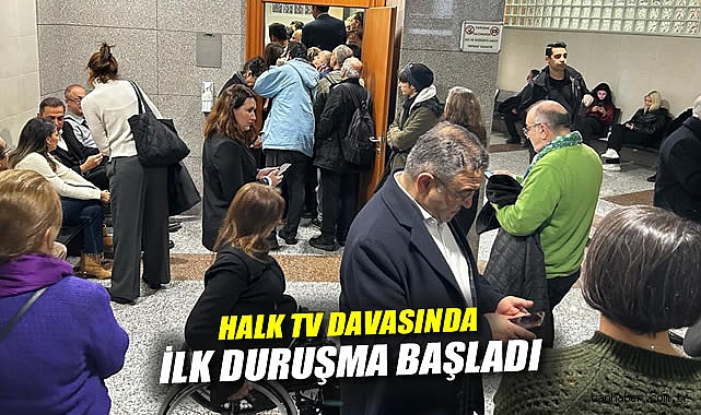 Halk TV Davasında İlk Duruşma İstanbul’da Başladı