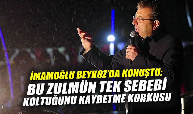 İmamoğlu’ndan Köseler’e Destek: Zulme Son Vereceğiz!