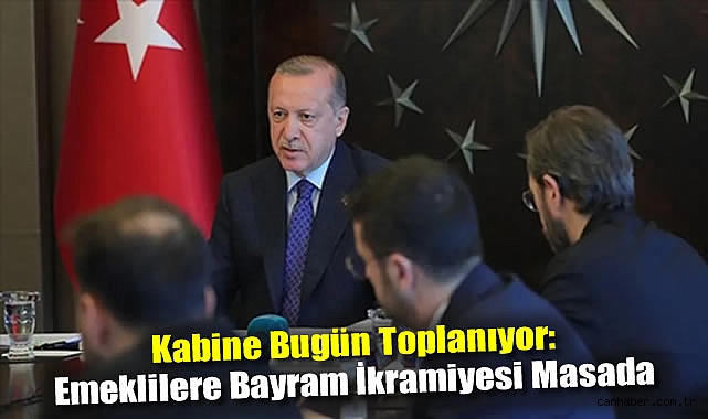 Cumhurbaşkanlığı Kabinesi Kritik Gündemle Toplanıyor!