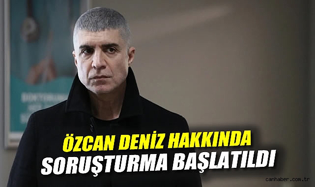 Özcan Deniz’e İmar Suçundan Soruşturma Başlatıldı!