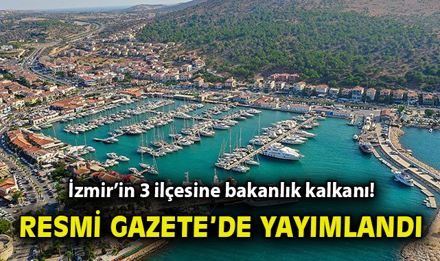 İzmir’de Üç Bölge Koruma Altına Alındı!