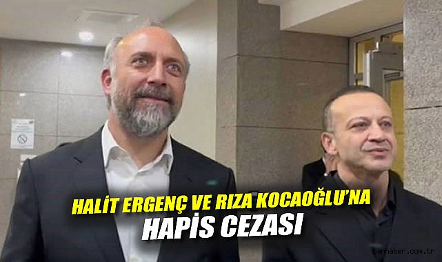 Halit Ergenç ve Rıza Kocaoğlu’na Yalan Tanıklık Cezası!