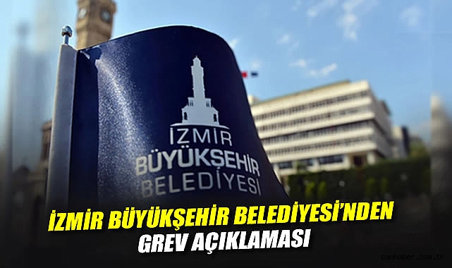 İzmir Belediyesi’nden Grev Uyarısı ve Talepler