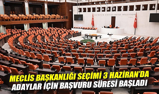 TBMM Başkanlığı için seçim heyecanı!