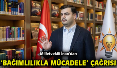 İnan: İzmir, Bağımlılıkla Mücadelede Öncelikli