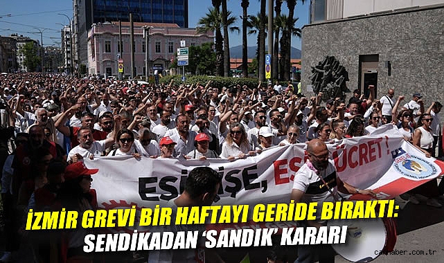 İzmir’de 23 Bin İşçi Grevde, Oylama Süreci Başlıyor!