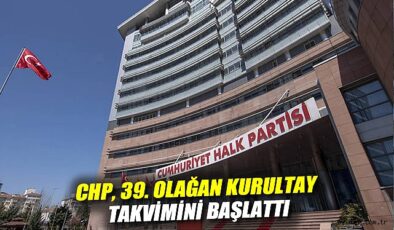 CHP’nin Kongre Takvimi ve Erken Seçim Stratejisi