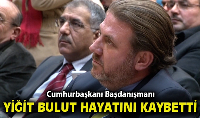 Yiğit Bulut Hakk’a yürüdü, başsağlığı mesajları yağdı