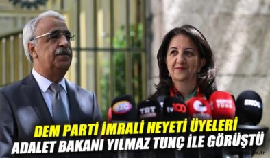 DEM Parti, Adalet Bakanı ile Önemli Görüşme Yaptı