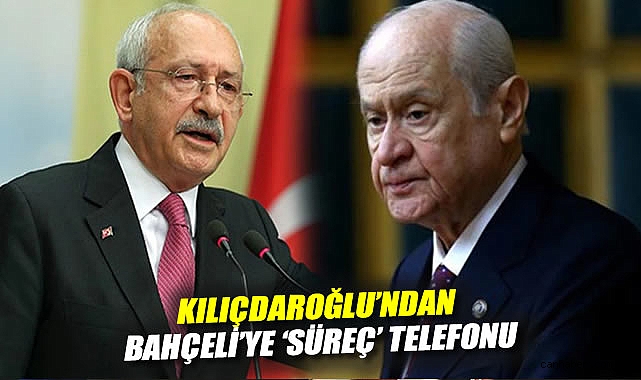 Kılıçdaroğlu’ndan Bahçeli’ye Övgü Dolu Telefon!