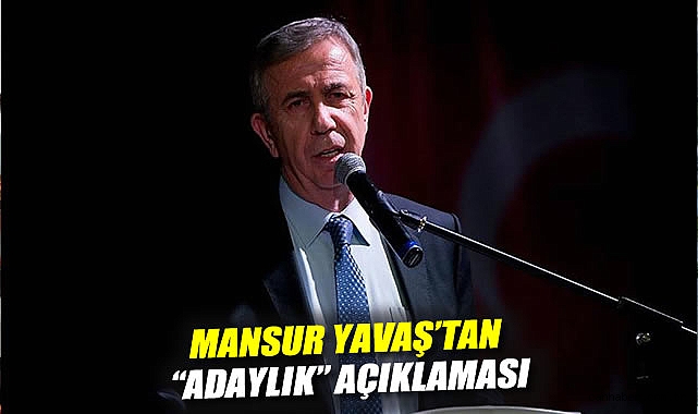 Mansur Yavaş: Adaylık Anlayışı Ayıptır!