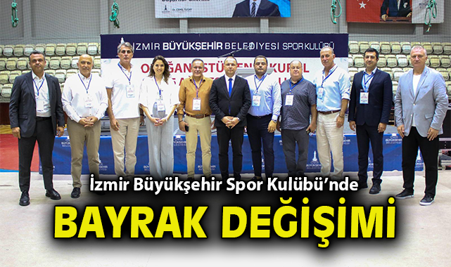 İzmir Spor Kulübü’nde Yeni Dönem Başladı!