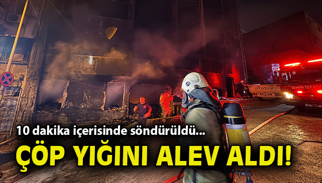 İzmir’de Bina İçindeki Çöp Yangını Kontrol Altında!