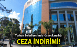 Torbalı’da Rüşvet İddiası: 120 Milyon Ceza!