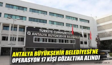 Antalya’da Rüşvet Operasyonunda 20 Gözaltı!