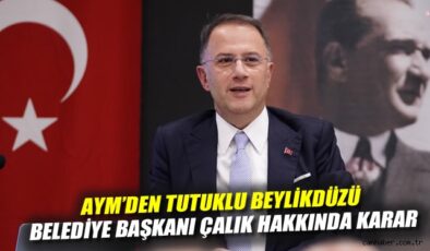 AYM, Çalık’ın Tahliye Talebini Reddetti