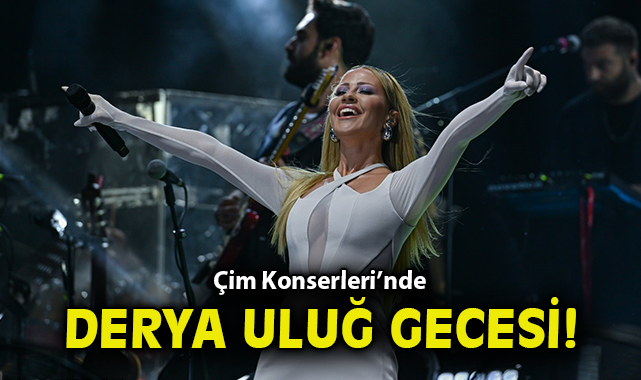 Derya Uluğ’dan İzmir Fuarı’nda Duygu Dolu Konser!