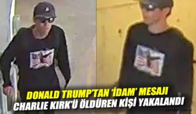 Trump: Kirk’ün Katili Yakalandı, İdam Bekliyor!