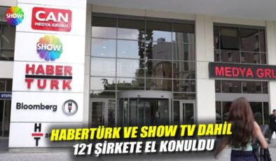 121 Şirkete El Koyuldu: Can Holding Operasyonu