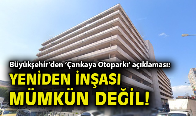 Çankaya Otoparkı Yıkımı Kesinleşti, Yeni Planlar Geliyor!