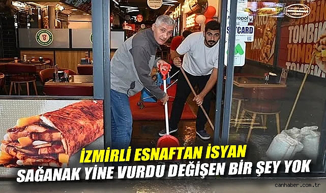 İzmir’de Ani Yağışlar Esnafı Zor Durumda Bıraktı!