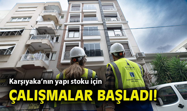 Karşıyaka’da Deprem Güvenliği İçin Yapı Taraması