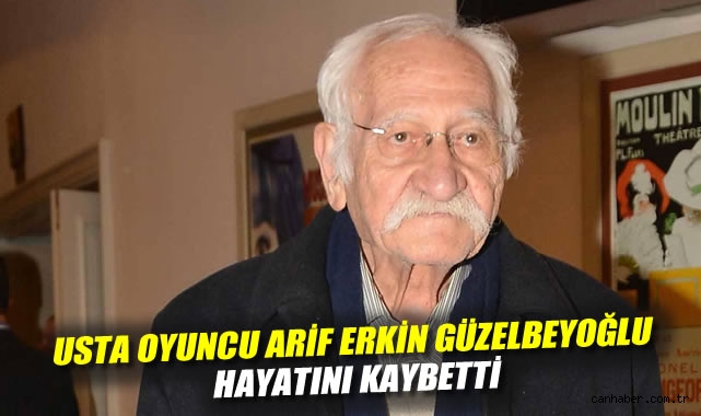 Türk Sinemasının Usta İsimlerinden Arif Erkin Vefat Etti