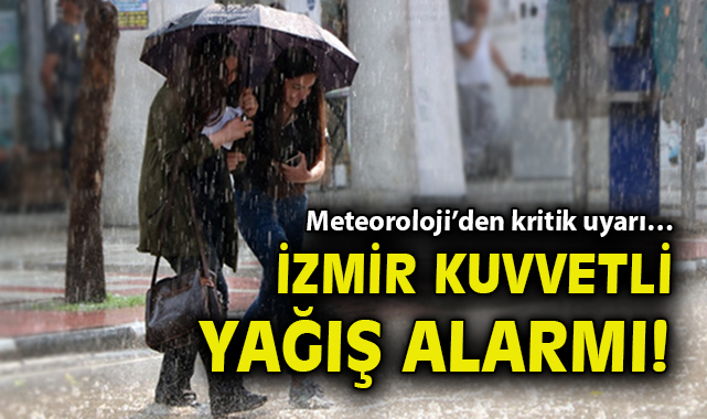 İzmir’de Şiddetli Yağış Uyarısı: Dikkat!