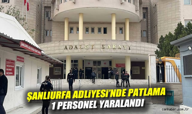 Şanlıurfa Adliyesi’nde Patlama ve Yangın Panic!