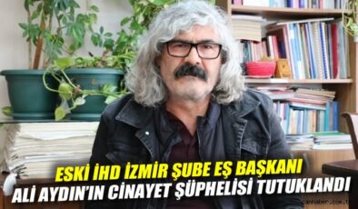 İzmir’de Avukat Ali Aydın Cinayetinde Şüpheli Tutuklandı