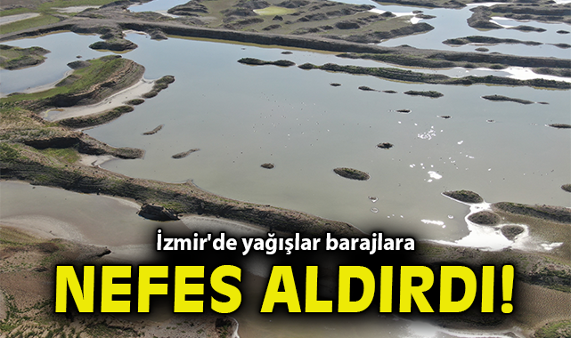 İzmir’de Barajlar Dolu, Yağmur Tartışmaları Gereksiz