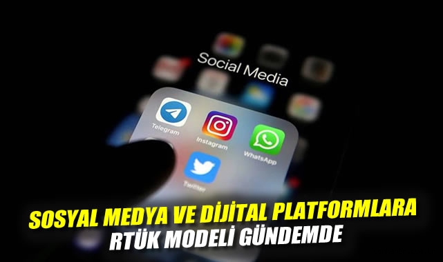 Sosyal Medyada RTÜK Modeli Mi Geliyor?