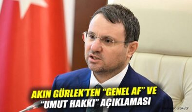 Adalet Bakanı’ndan Genel Af ve Sosyal Medya Açıklamaları