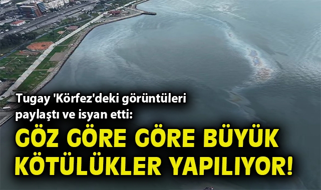 İzmir Körfezi’ndeki Kirletmelere Tepki!