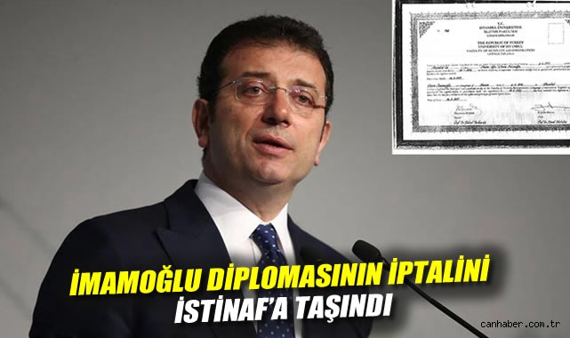 İmamoğlu’nun Diploması İçin İstinaf Başvurusu!