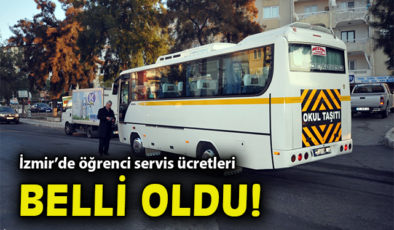 İzmir’de Öğrenci Servis Ücretleri Güncellendi!