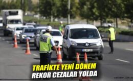 Trafik Yasasında Cezalar Artıyor: 46 Bin TL Ceza!