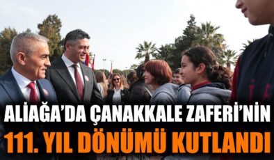 Aliağa’da Çanakkale Zaferi Coşkuyla Anıldı!